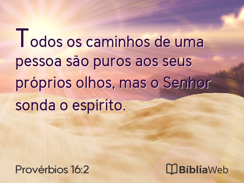Provérbios 16:2 em imagem para compartilhar