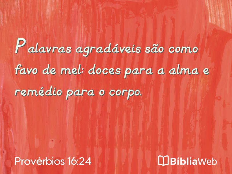Provérbios 16:24 em imagem para compartilhar