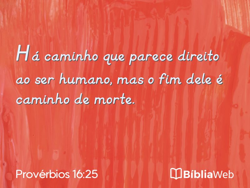 Provérbios 16:25 em imagem para compartilhar