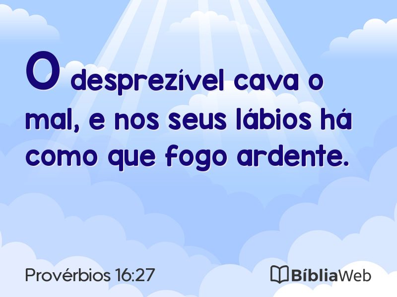 Provérbios 16:27 em imagem para compartilhar