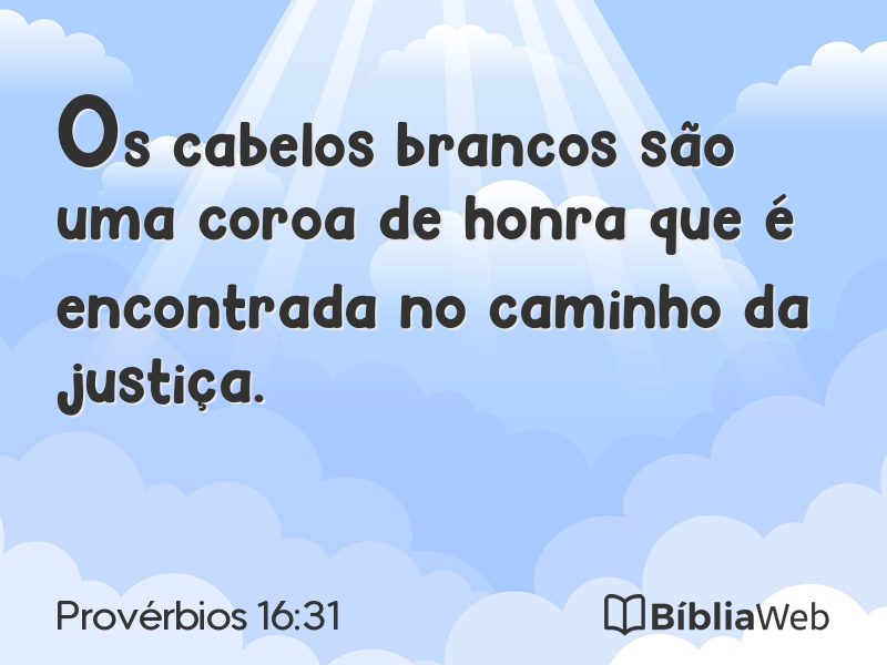 Provérbios 16:31 em imagem para compartilhar