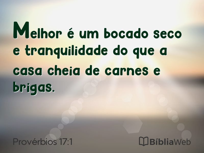 Provérbios 17:1 em imagem para compartilhar
