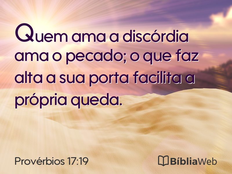 Provérbios 17:19 em imagem para compartilhar