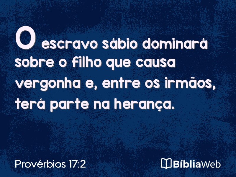 Provérbios 17:2 em imagem para compartilhar