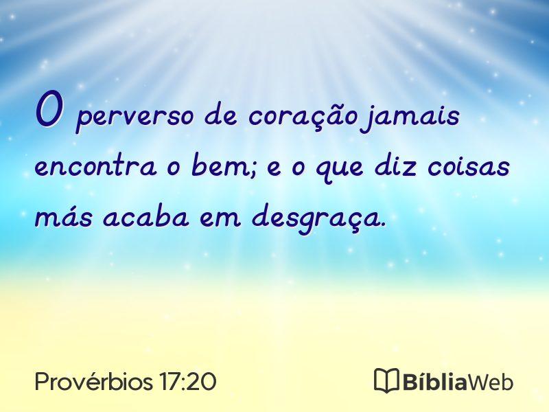 Provérbios 17:20 em imagem para compartilhar