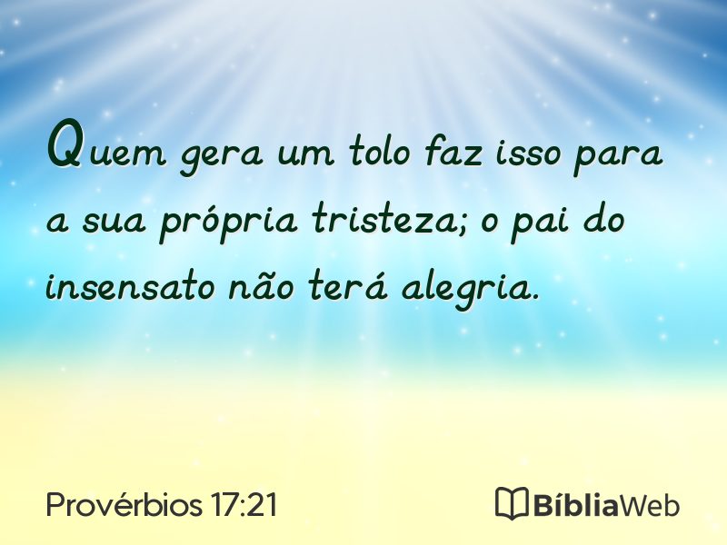 Provérbios 17:21 em imagem para compartilhar