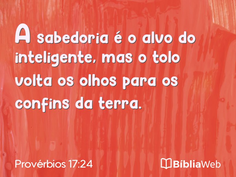 Provérbios 17:24 em imagem para compartilhar