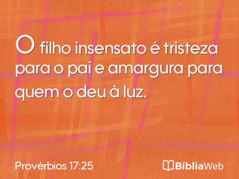 Provérbios 17:25 em imagem para compartilhar