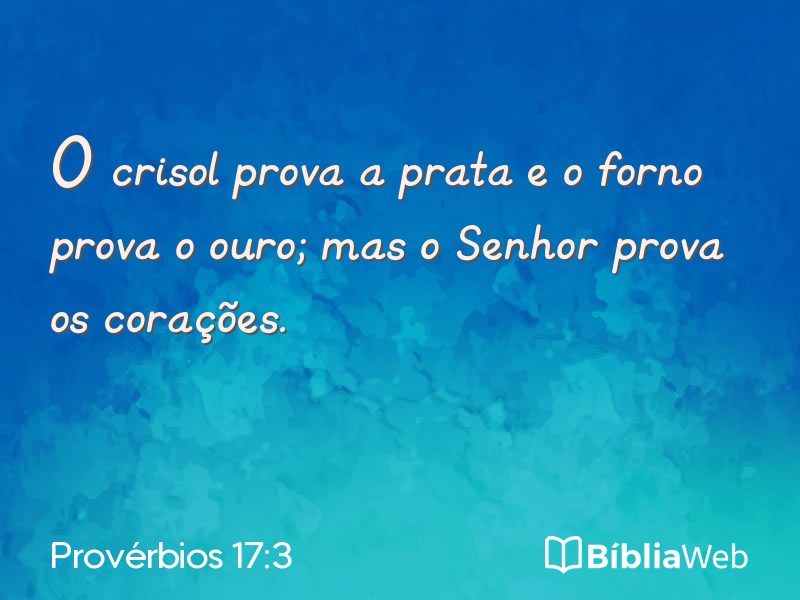 Provérbios 17:3 em imagem para compartilhar