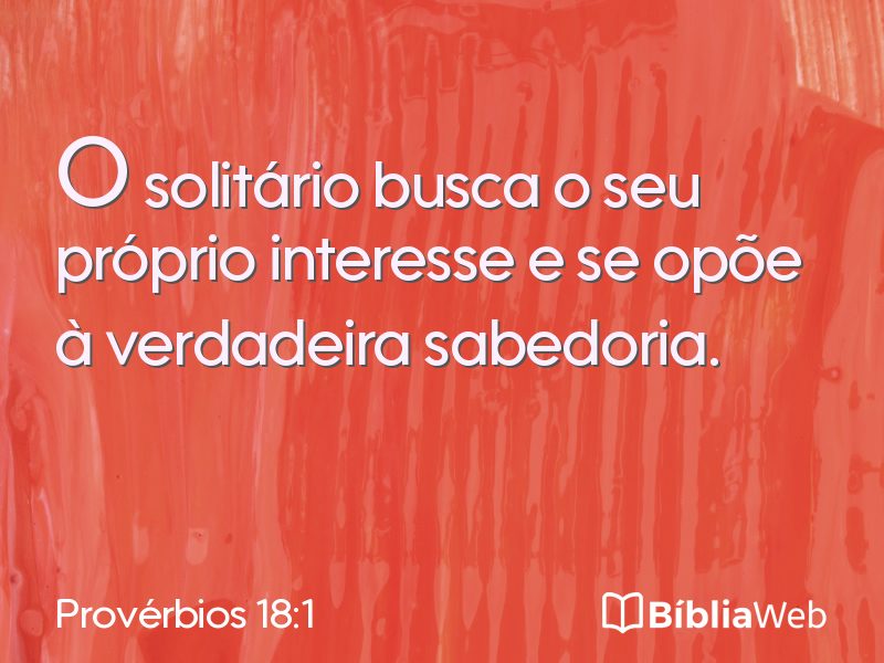 Provérbios 18:1 em imagem para compartilhar