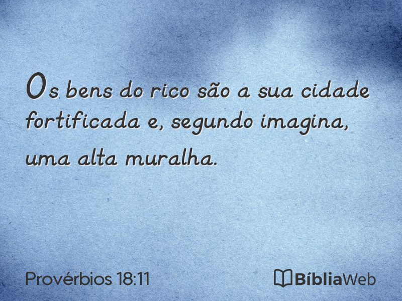 Provérbios 18:11 em imagem para compartilhar