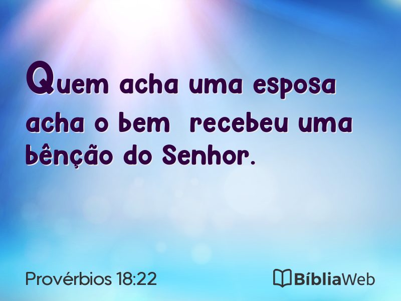 Provérbios 18:22 em imagem para compartilhar