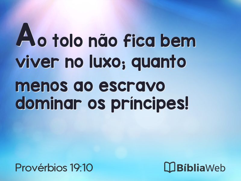 Provérbios 19:10 em imagem para compartilhar