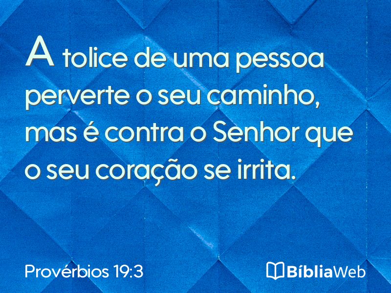 Provérbios 19:3 em imagem para compartilhar