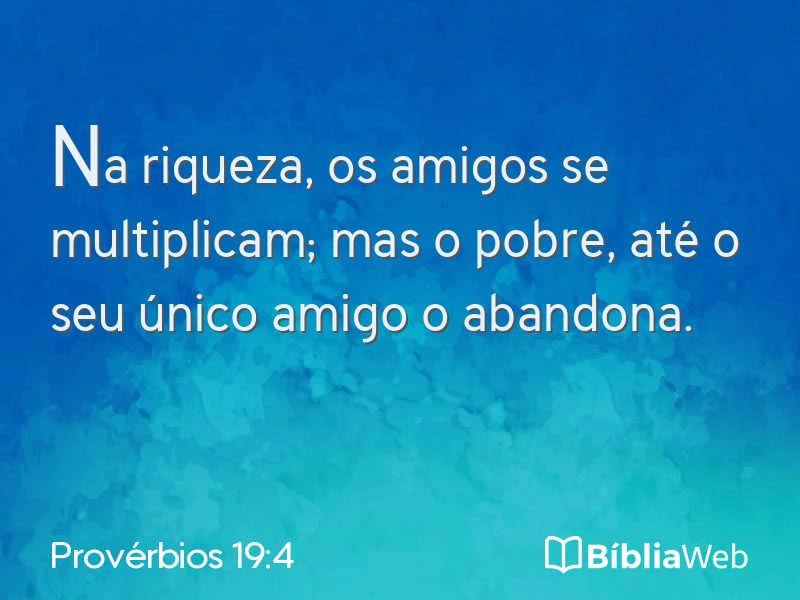 Provérbios 19:4 em imagem para compartilhar