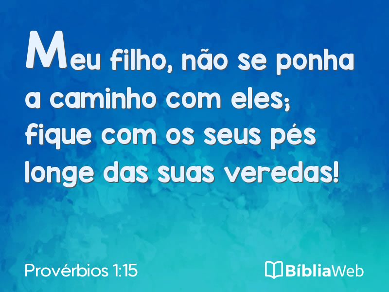 Provérbios 1:15 em imagem para compartilhar
