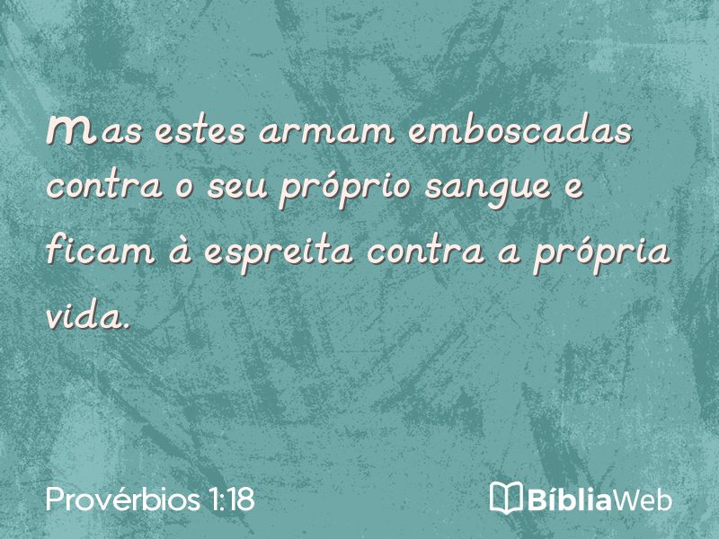 Provérbios 1:18 em imagem para compartilhar