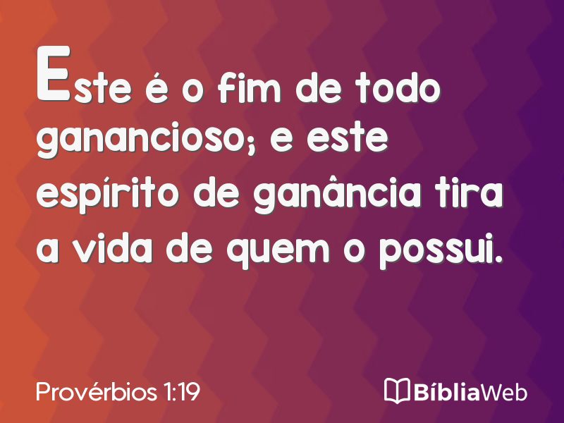 Provérbios 1:19 em imagem para compartilhar