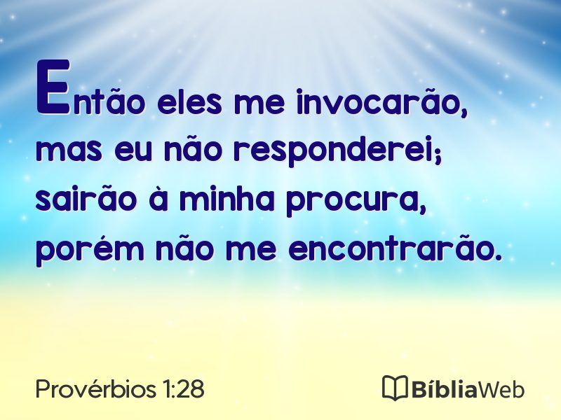 Provérbios 1:28 em imagem para compartilhar
