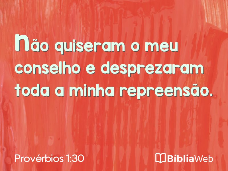 Provérbios 1:30 em imagem para compartilhar