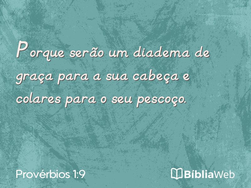 Provérbios 1:9 em imagem para compartilhar