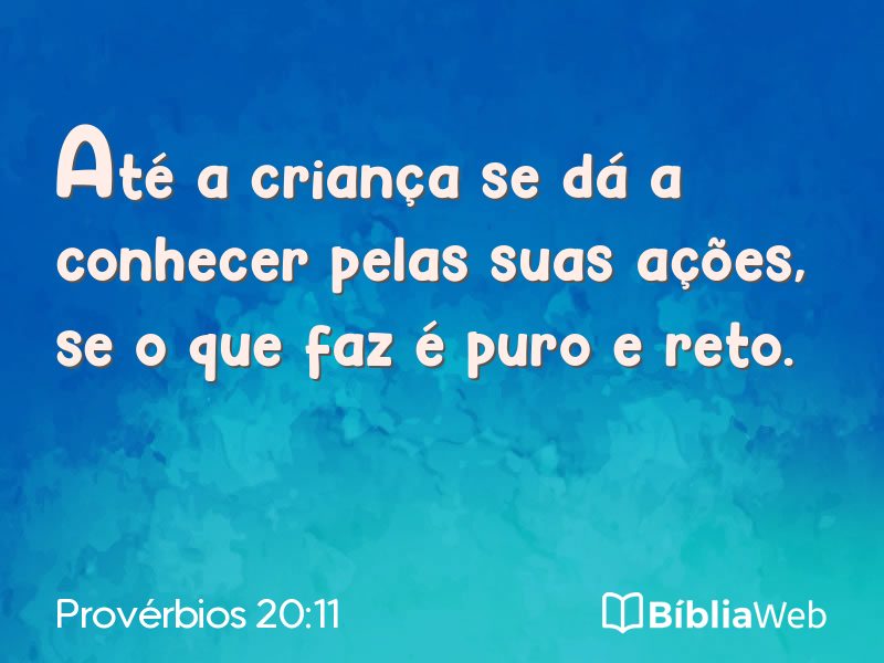 Provérbios 20:11 em imagem para compartilhar
