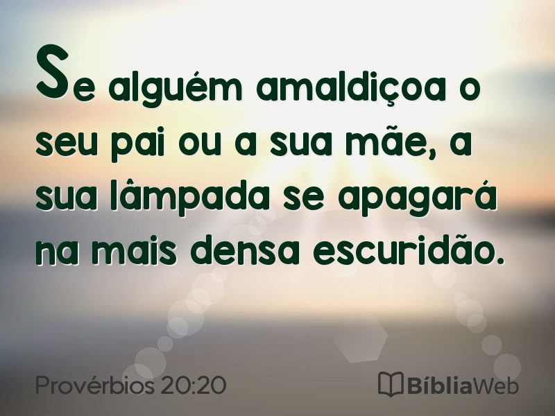Provérbios 20:20 em imagem para compartilhar