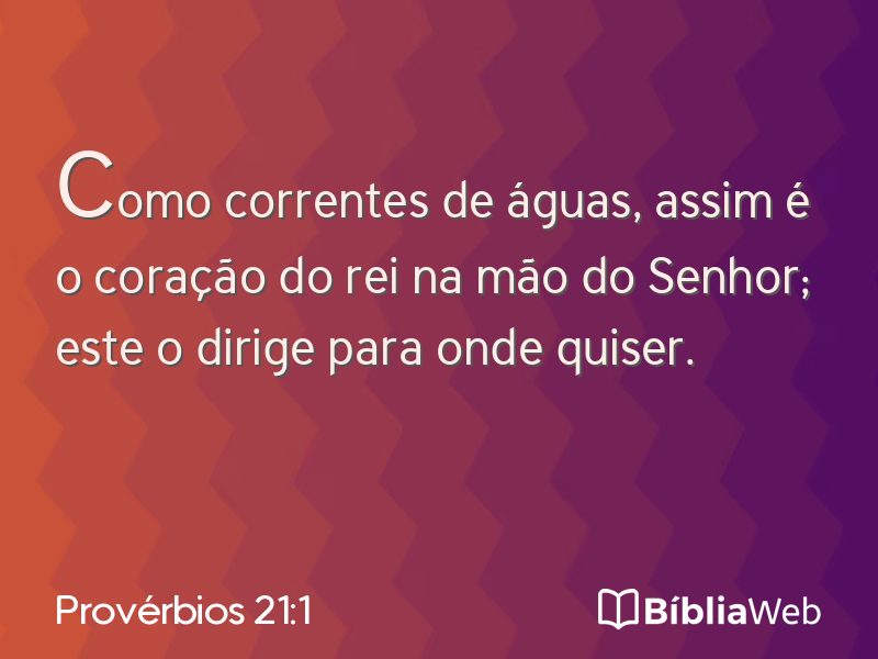 Provérbios 21:1 em imagem para compartilhar