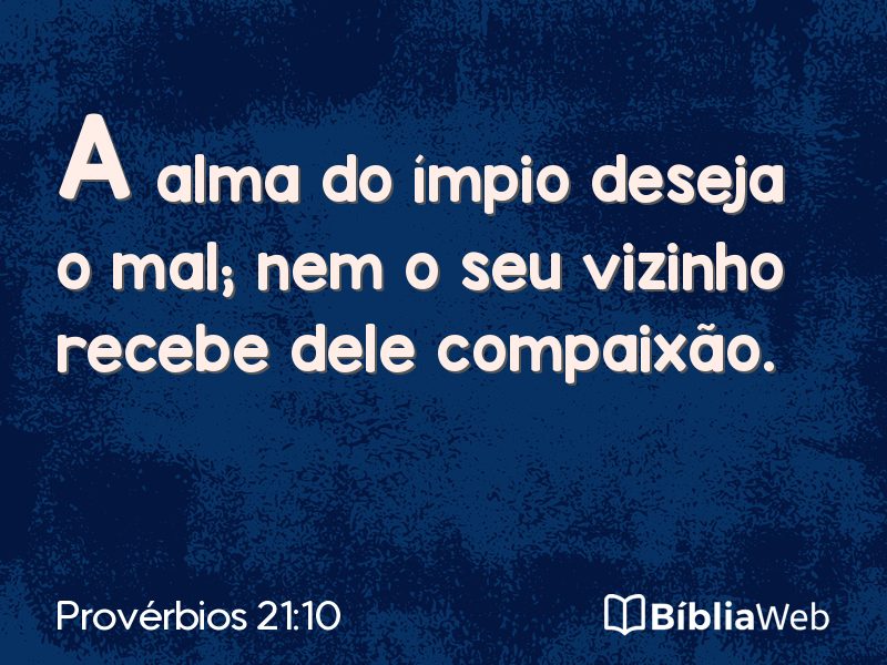 Provérbios 21:10 em imagem para compartilhar