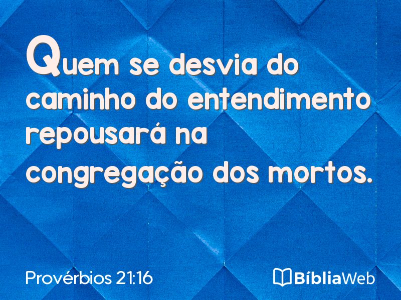 Provérbios 21:16 em imagem para compartilhar