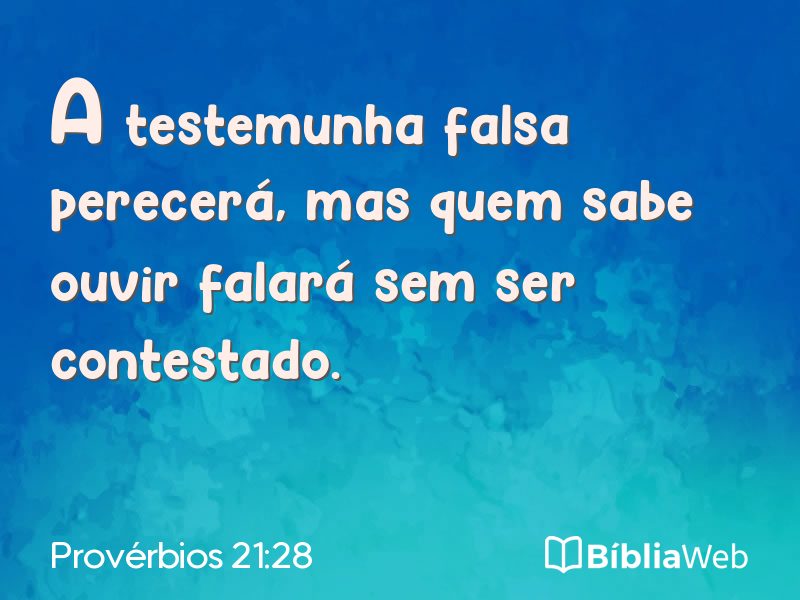 Provérbios 21:28 em imagem para compartilhar
