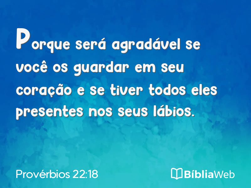 Provérbios 22:18 em imagem para compartilhar