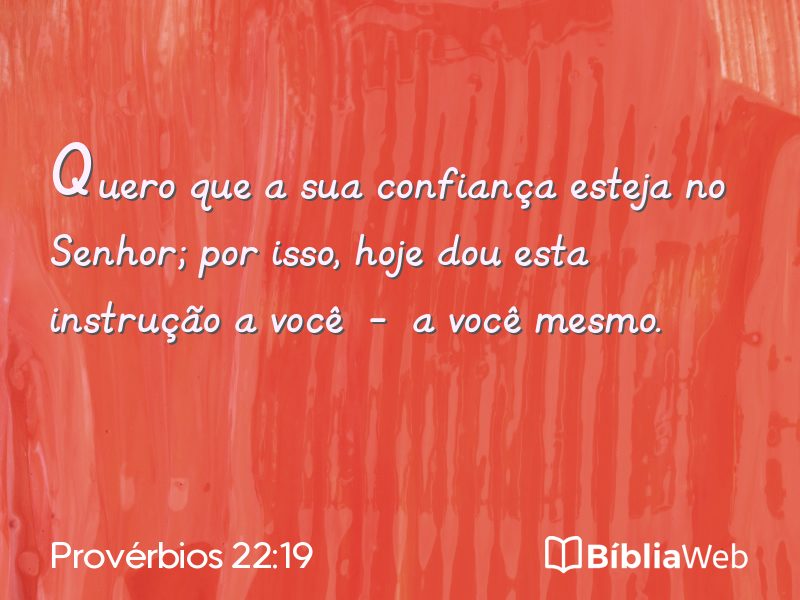 Provérbios 22:19 em imagem para compartilhar
