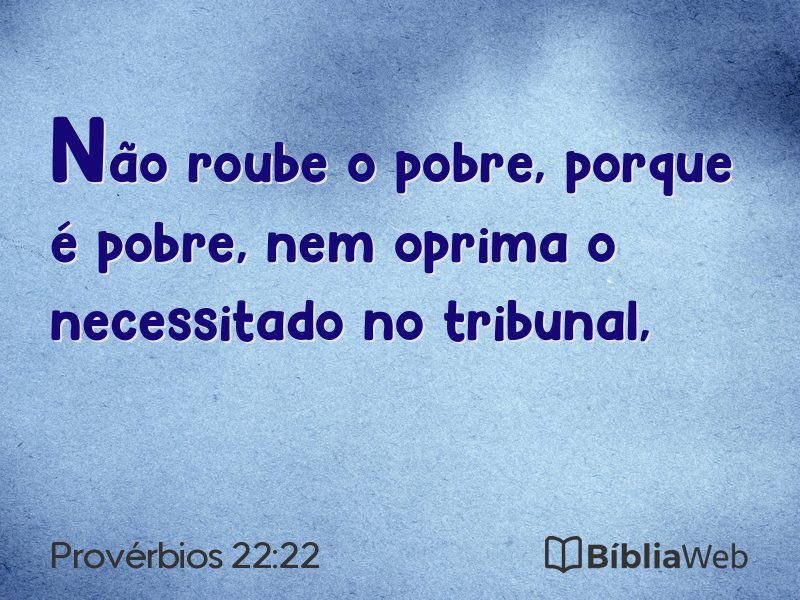 Provérbios 22:22 em imagem para compartilhar