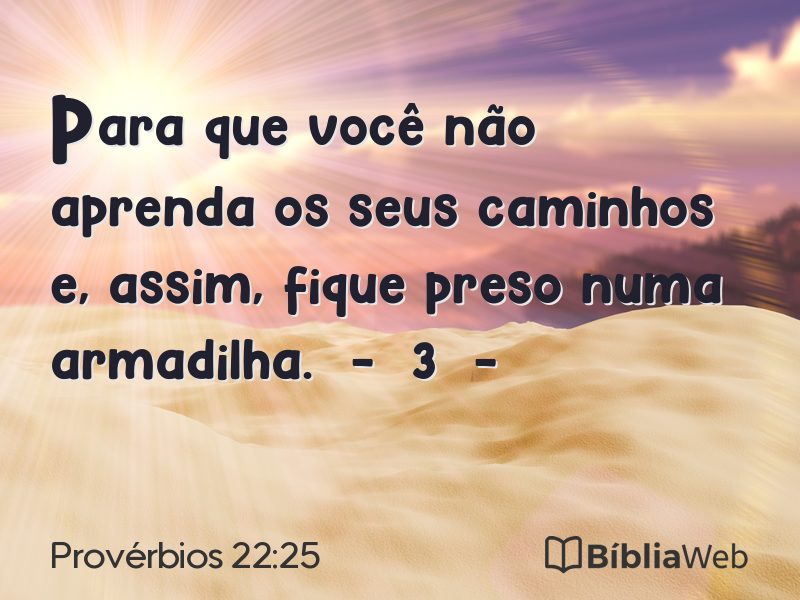Provérbios 22:25 em imagem para compartilhar
