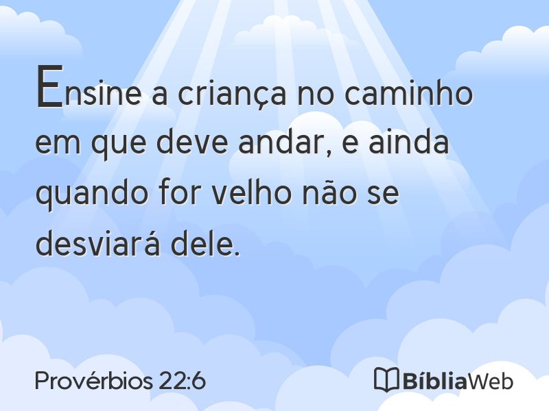 Provérbios 22:6 em imagem para compartilhar