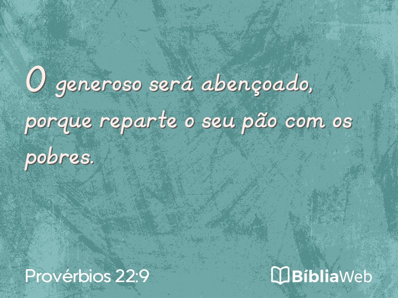 Provérbios 22:9 em imagem para compartilhar
