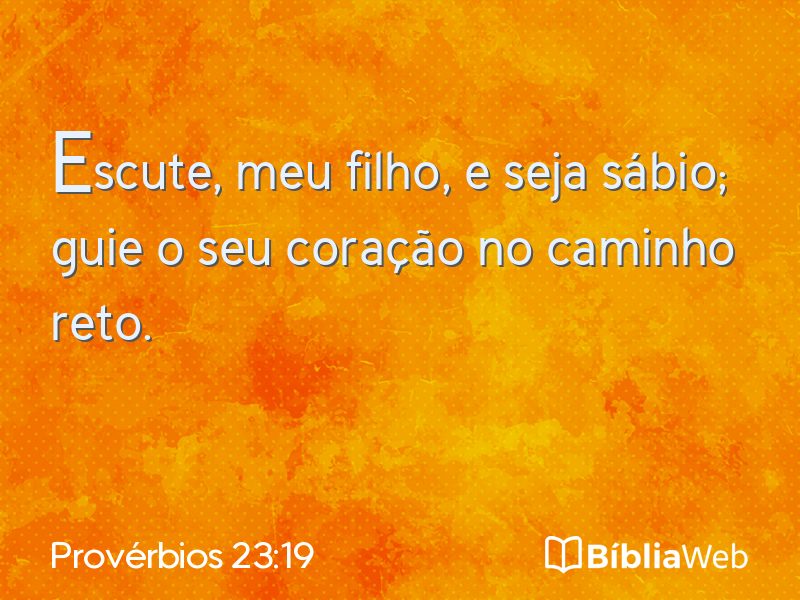 Provérbios 23:19 em imagem para compartilhar