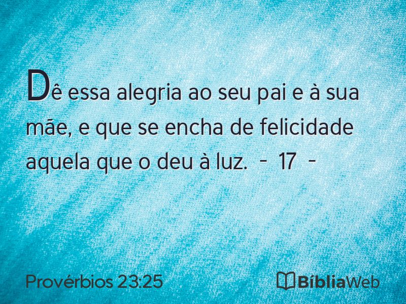 Provérbios 23:25 em imagem para compartilhar