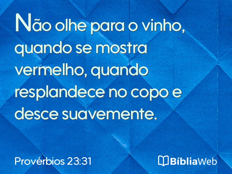 Provérbios 23:31 em imagem para compartilhar