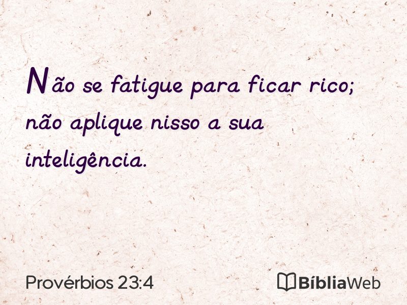 Provérbios 23:4 em imagem para compartilhar