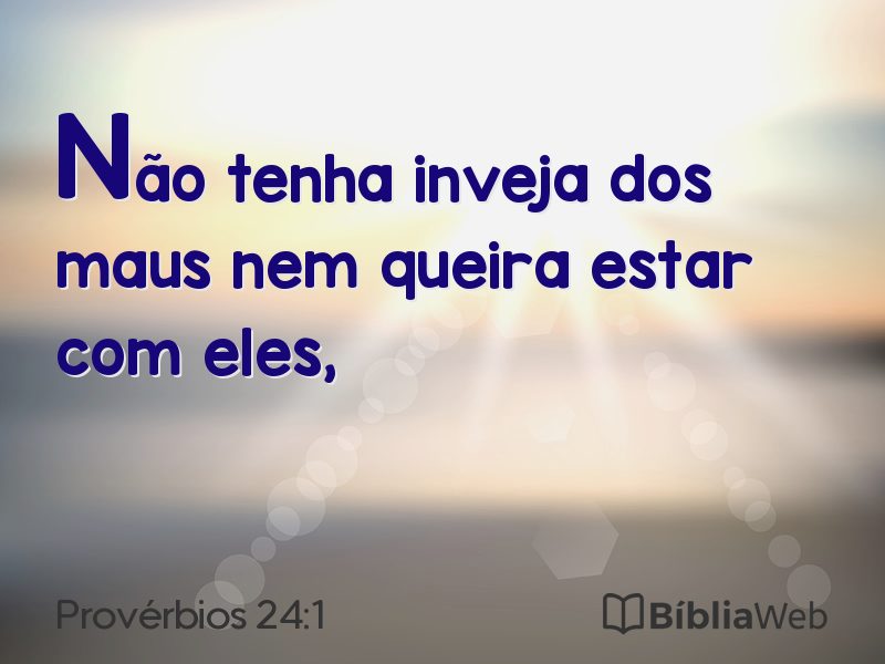 Provérbios 24:1 em imagem para compartilhar