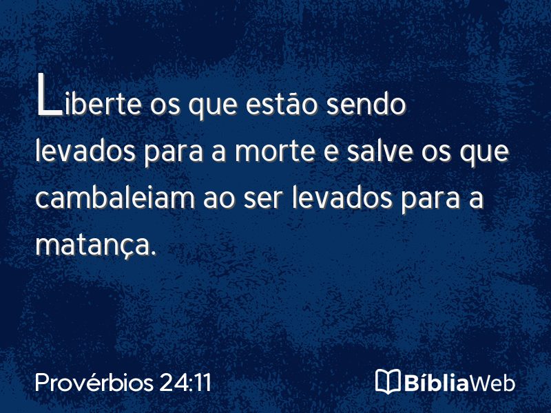 Provérbios 24:11 em imagem para compartilhar