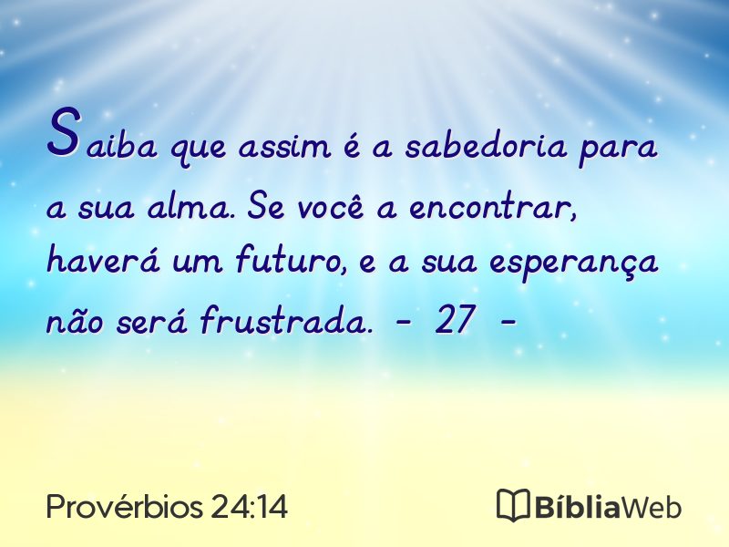 Provérbios 24:14 em imagem para compartilhar