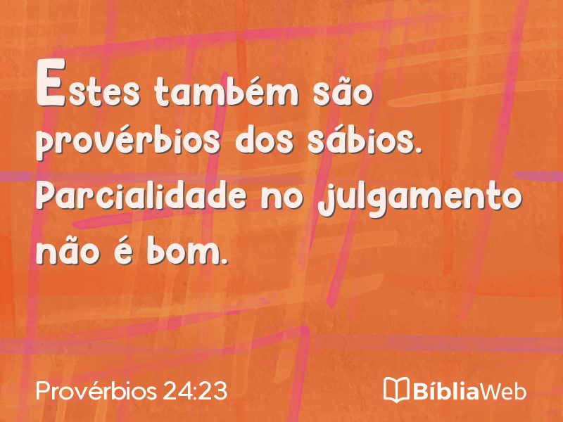 Provérbios 24:23 em imagem para compartilhar
