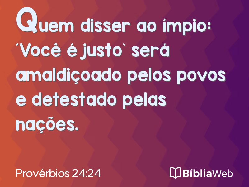 Provérbios 24:24 em imagem para compartilhar
