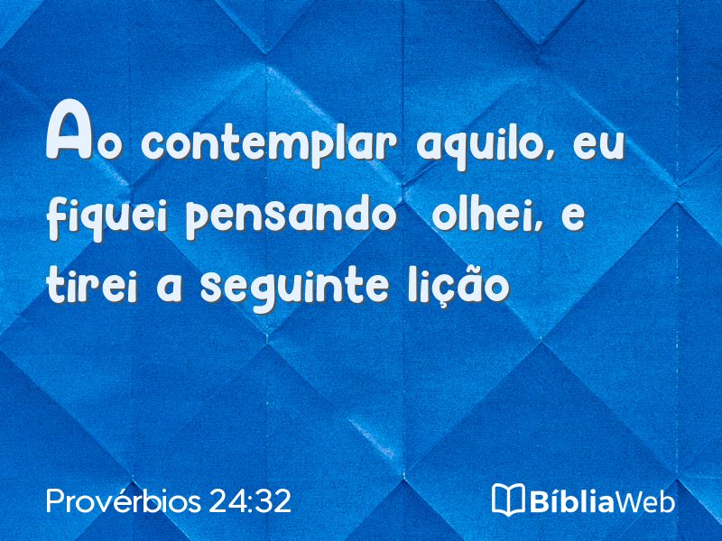 Provérbios 24:32 em imagem para compartilhar