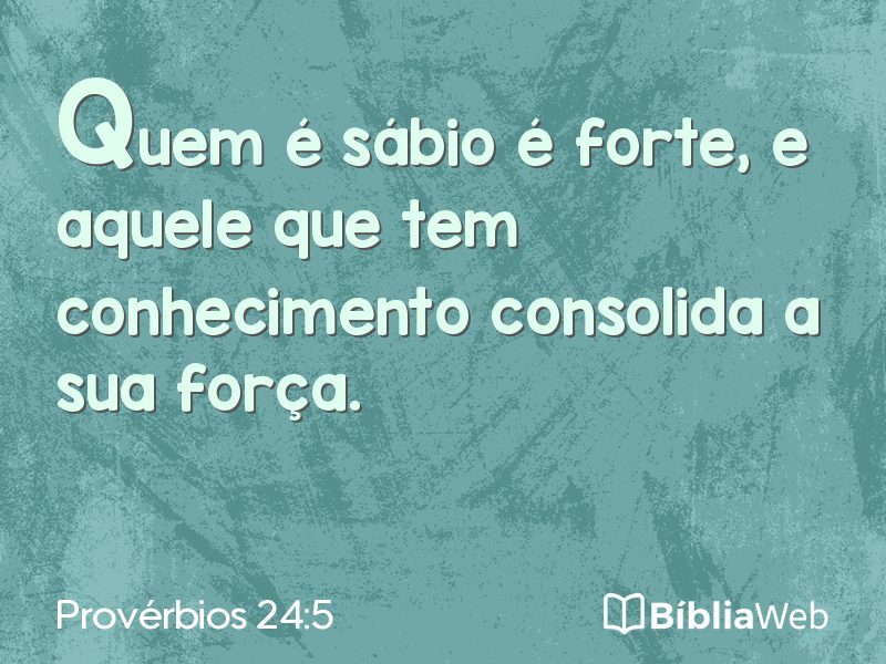 Provérbios 24:5 em imagem para compartilhar