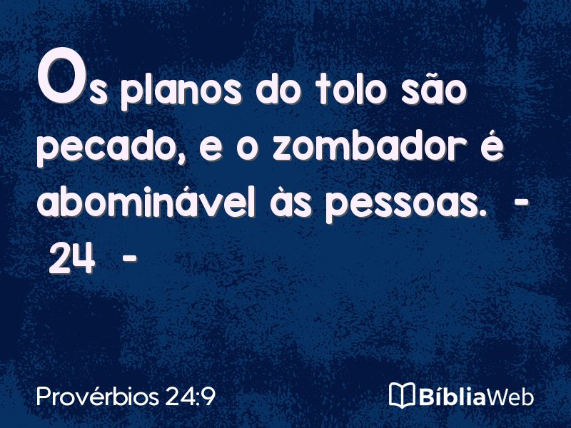 Provérbios 24:9 em imagem para compartilhar
