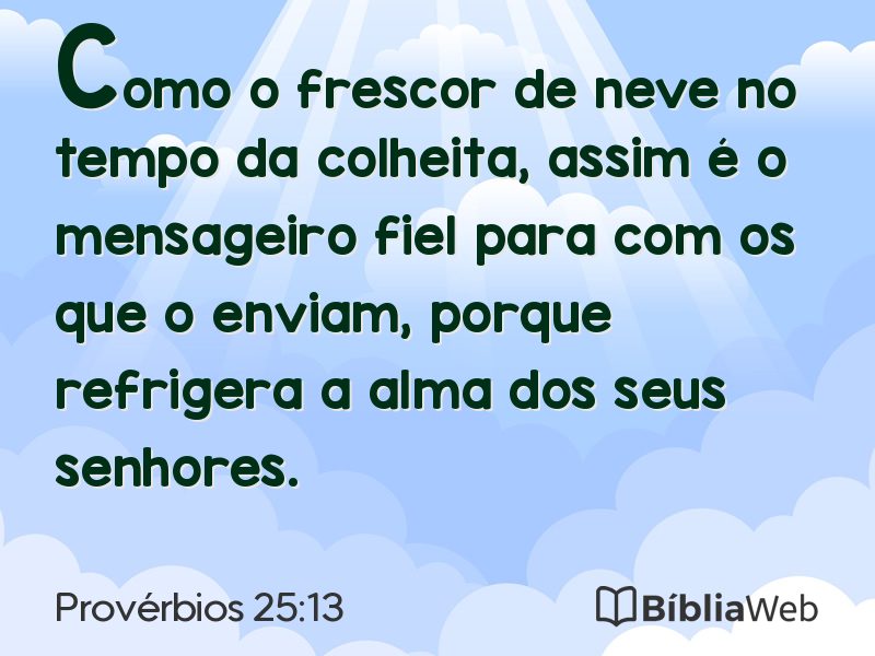 Provérbios 25:13 em imagem para compartilhar